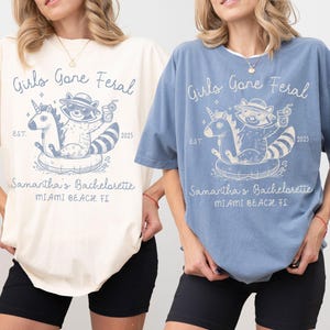 Girls Gone Feral Bachelorette Party Shirt Comfort Colors, Feral Raccoon Bride Tshirt, Custom Bachelorette Shirt, Birthday Weekend Girls Trip