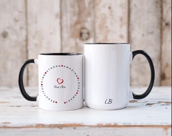 Affirmation Coffee Mug - You Are Loved, Smart, Strong (11oz/15oz)
