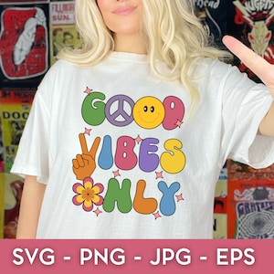 Alleen Good Vibes SVG PNG-sublimatie, groovy svg, hippie svg, flower power svg, positiviteit svg, smiley svg, good vibes svg