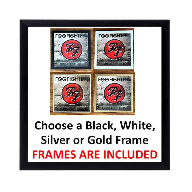 May include: Four framed prints of the Foo Fighters Greatest Hits album cover. The album cover features the band's logo, a red circle with the letters "FF" in white. The frames are available in black, white, silver, or gold.