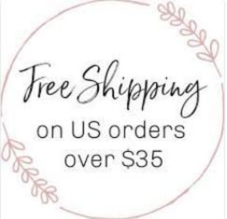 May include: Free shipping on US orders over $35. This graphic features a circle with a floral design and the text "Free Shipping on US orders over $35".
