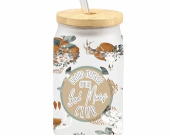 Proud Member of the Bad Moms Club, Glass can, libby, sublimation design