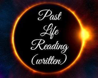 Past Life Reading (Written)