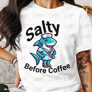 Salty Shark Nurse PNG, Coffee Lover Digital Download, 4200x4800 Grafika, Zabawny projekt Nurse Shark, Nadruk sublimacyjny, Sztuka do druku