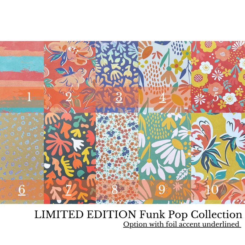 May include: A collection of ten distinct patterned sheets labeled 1 through 10, featuring floral, abstract, and geometric designs in vibrant colors. The text reads LIMITED EDITION Funk Pop Collection, with the phrase Option with foil accent underlined.
