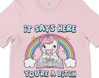 Camiseta Unicórnio Sarcástico - Está escrito aqui: Você é uma vadia