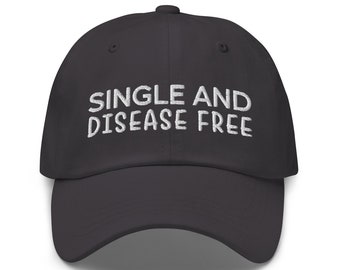 Single und Krankheit frei bestickter Dad Hat: Lustige Meme Baseballmütze