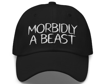 Gorra bordada de papá "Morbidly A Beast": gorra de béisbol con meme divertido