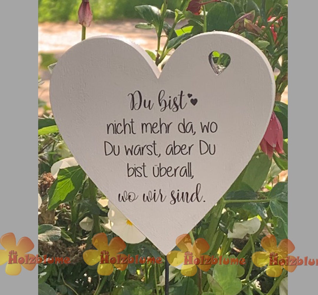 Herz Grabstecker bedruckt Du bist nicht mehr da, wo Du warst, aber Du