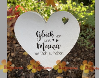 Herz Grabstecker bedruckt "Glück war eine Mama wie Dich zu haben" ca. 10cm