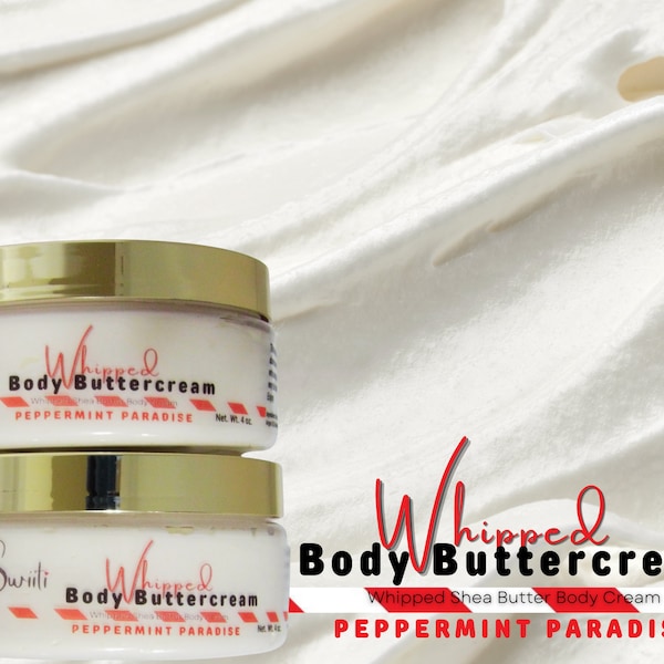 Peppermint Paradise Whipped Body Buttercream with Argan Oil, Marula Oil, Jojoba OIl | Whipped Shea Butter | Eczema Cream