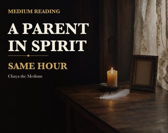 Personalized Mediumship Reading for Deceased Parent | Same-Hour Written Messages (Digital Download)