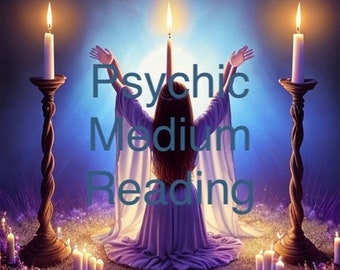 Psychic Medium reading with passed loved one READ DESCRIPTION