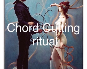 Chord cutting telepathic ritual READ DESCRIPTION