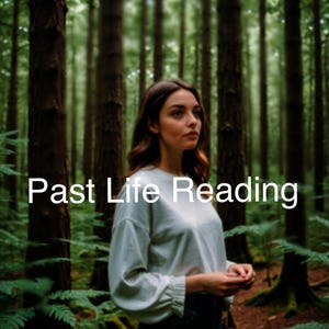 Past Life Reading READ DESCRIPTION