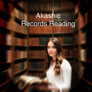 Akashic Records Intuitive reading no tools READ DESCRIPTION