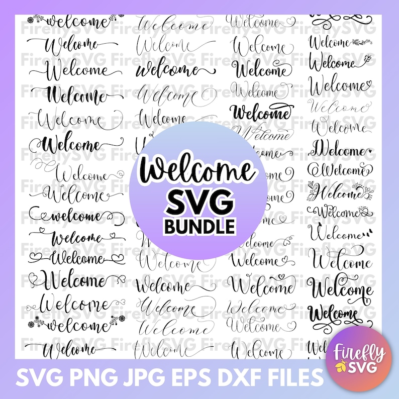 65 Welcome Svg Bundle Welcome Sign Svg Hand Lettered Welcome Our Home ...