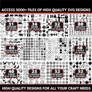 May include: A collage of 10 different SVG design bundles, each featuring a different theme. The bundles include designs for elephants, moms, gyms, anchors, rainbows, cacti, eagles, Christmas, snowflakes, and peaches. Each bundle includes a number of SVG files, ranging from 25 to 80. The text "ACCESS 5000+ FILES OF HIGH QUALITY SVG DESIGNS" appears at the top of the image. The text "HIGH QUALITY DESIGNS FOR ALL YOUR CRAFT NEEDS" appears at the bottom of the image.