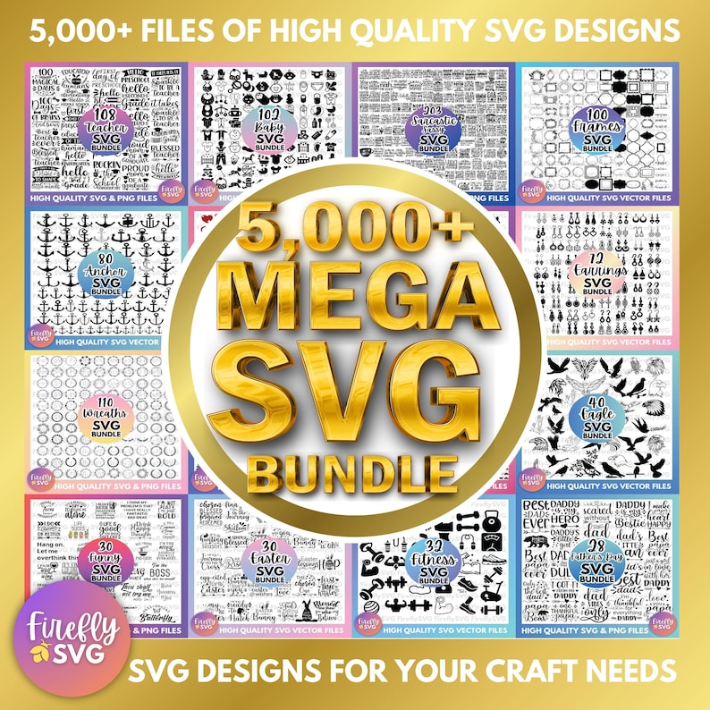 May include: A collage of images showcasing a large bundle of 5,000+ SVG designs for crafting. The images depict various categories of designs, including teacher, baby, sarcastic, frames, anchor, wreaths, funny, Easter, fitness, and dad.