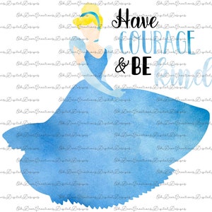 Cinderella PNG Sublimation Design--Princess Inspirational Quotes--Watercolor Princess--Watercolor Cinderella PNG--Princess Sublimation Art