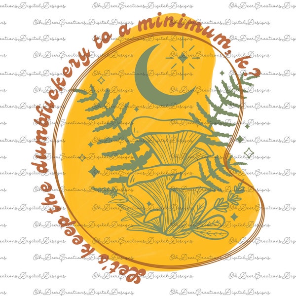 Citation drôle d’adulte - Citation sarcastique - Gardons le Dumbfuckery au minimum, K?--Retro Sublimation Download- Retro PNG file Instant Download