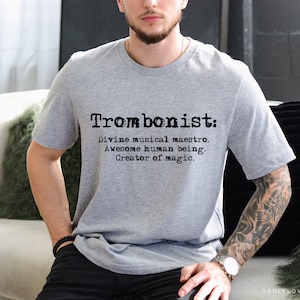 Trombone T Shirt - Trombone Player Gifts - Brass Player Gift or Trombone Teacher Present: Music Tshirt Men&#39;s & Women&#39;s for Him or Her