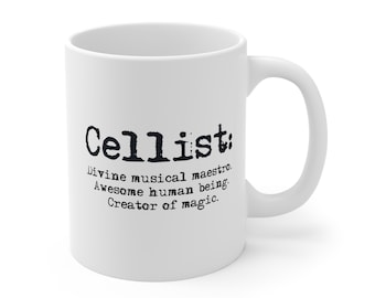 Cellist Mug - Cellist Gift & Cello Lover Gift - Gift For Cello Teacher for Him Her Men Women, Student, Music Themed Gifts Viola Violin Bass