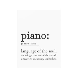 Piano Poster - Piano Wall Art - Decor Gift for Pianists and Piano Lovers