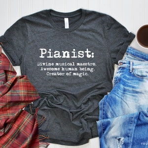 Pianist TShirt - Pianist Gift - Gift For Piano Teacher, Pianist or Piano Music Lover: T Shirt Men&#39;s & Women&#39;s for Him or Her Music Gift Idea