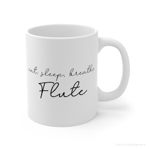 Flute Mug - Funny Flute Gift For Him Her Men Women Teacher Flautist 11oz - Musician Gift Classical Music Lover Gift Themed Ideas