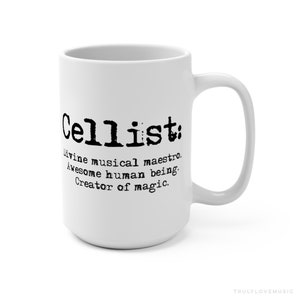 Cello Gifts - Cello Mug for Him Her Men Women Teacher Student Cellist 15oz - Musician Gift Classical Music Lover Gift Themed Violin Viola