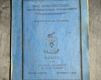 Book “DEMONSTRATION TEACHING” Radio Instructors School Army Air Forces Technical Training Command. 1133. Original edition, November 11, 1942
