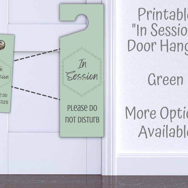 Printable In Session Sign for Therapist or Counselor, In Session Door Sign, Green Door Sign, Printable Door Hanger, Door Hanger Template