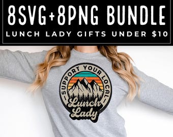 Lunch Lady SVG, Lunch Lady  PNG, PNG For Sublimation 16 designs tshirt bundle, Gifts for School Cafeteria Worker, Cook, Lunch Ladies