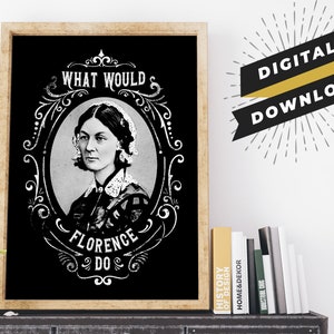 Florence Nightingale Poster | Gifts for Nurse Practitioners | Nursing Instructor Gifts | Clinical Instructor Gifts