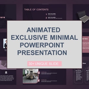 May include: A purple and pink animated PowerPoint presentation template with the text "Animated Exclusive Minimal PowerPoint Presentation" and "30+ Unique Slide".