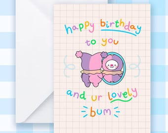 Bum Birthday Card