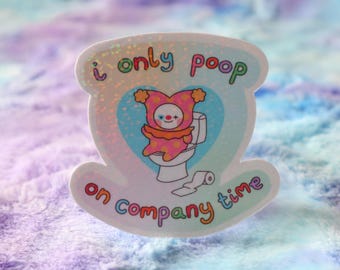 Poo On Company Time Sticker