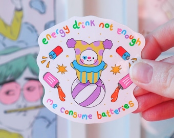 Energy Drinks aren't enough Sticker