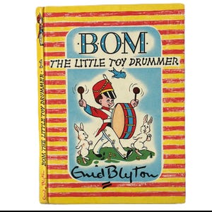 FIRST EDITION. 1956 Bom The Little Toy Drummer by Enid Blyton. Illustrated by R. Paul-Hoye. Published by Brockhampton Press.