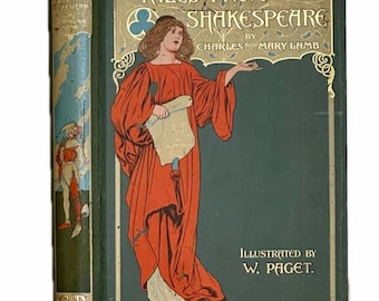 1901 Tales from Shakespeare by Charles and Mary Lamb. Published by Ernest Nister, London and E. P. Dutton, New York. Beautifully Illustrated