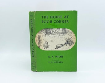 1963 The House at Pooh Corner by A. A. Milne. Decorated by E. H. Shepard. Published by Methuen & Co. Ltd. Very Good Condition.