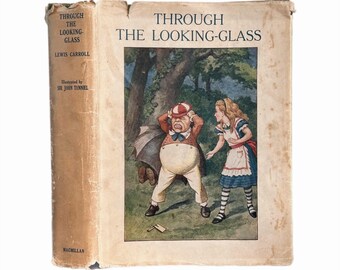 1953 Through the Look-Glass an What Alice Found There by Lewis Carroll.