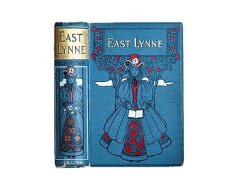 East Lynne por la Sra. Henry Wood. Ilustrado por Eva Roos. Publicado por Clear Type Press de Collins. Hermoso libro decorativo vintage de tapa dura