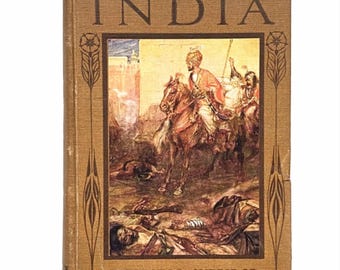 1918 India by Victor Surridge. Romance of Empire Series. Lovely Decorative Hardback Vintage Book. Published T.C and E.C Jack Ltd. Book Gift