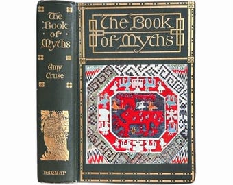 1925 The Book of Myths by Amy Cruse. First Edition.