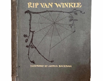 Rip Van Winkle by Washington Irving. Illustrated by Arthur Rackham.