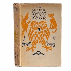 The Arthur Rackham Fairy Book: A Book of Old Favourites with New Illustrations.