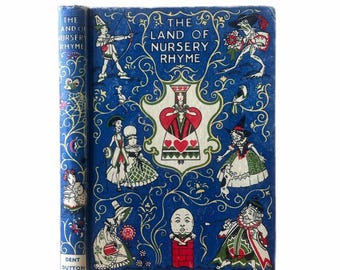 1950 The Land of Nursery Rhyme. Illustrated by Charles Folkard.