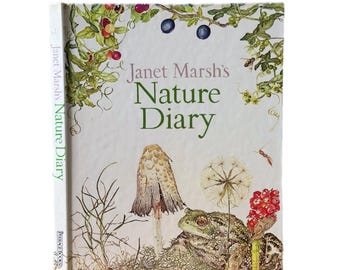 Janet Marsh's Nature Diary - Beautifully illustrated.